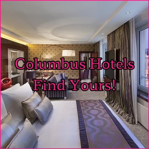 Find the Best Columbus Hotel for Your Trip.. Reviews and Details!