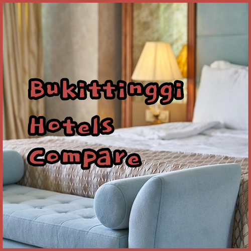 Your Bukittinggi Hotel Awaits! Compare Grand Rocky, Hotel Santika, and Paviliun