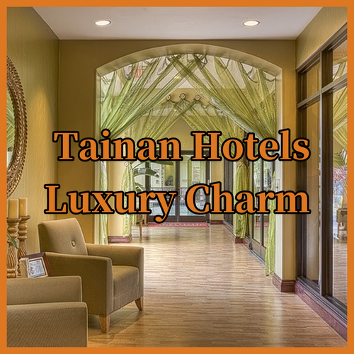 Tainan Hotel Secrets Revealed.. Uncover Luxury and Charm..