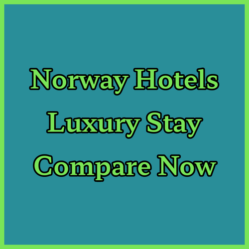 Luxury Hotels in Norway? Compare Prices and Amenities!