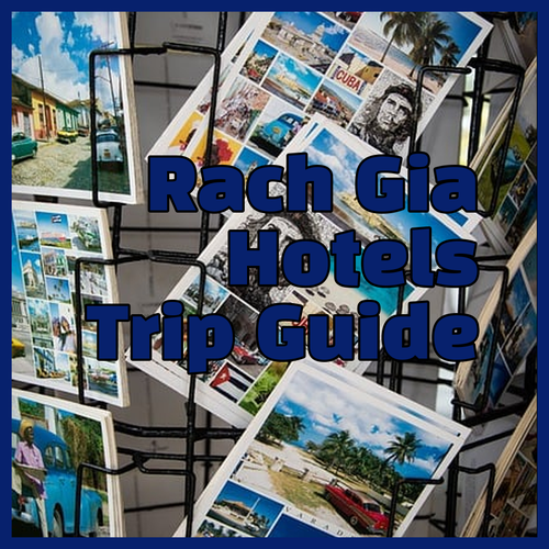 Discover Rach Gia.. Three Great Hotels for Your Trip