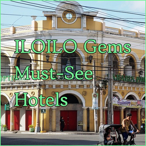 Uncover Iloilo’s Hidden Gems Three Hotels You Must See