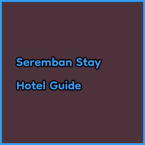 Your Seremban Stay Awaits.. Choosing the Perfect Hotel