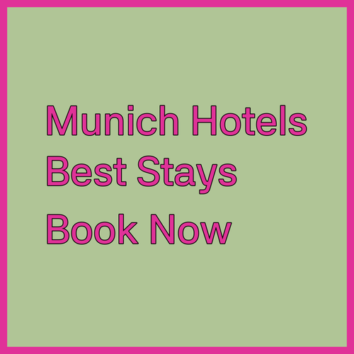Munich Hotel Guide Discover the Best Places to Stay