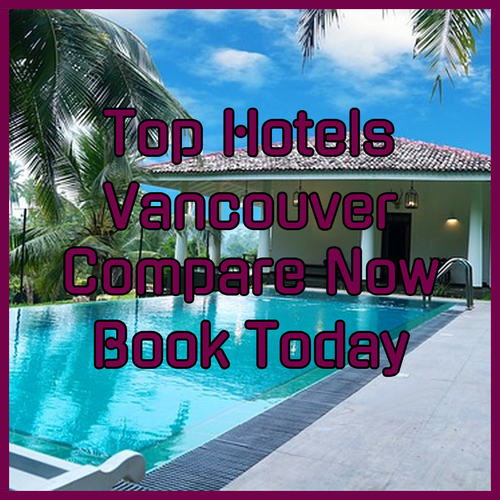Top Vancouver Hotels! Compare YWCA, Divya Sutra Suites, and Hampton Inn