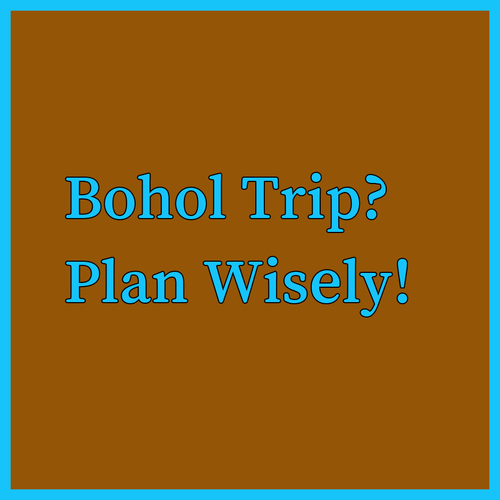 Planning a Bohol Getaway? Questions to Ask Before You Book!
