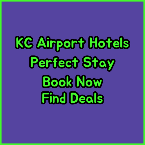 Kansas City Hotels Near the Airport.. Your Perfect Stay Awaits!