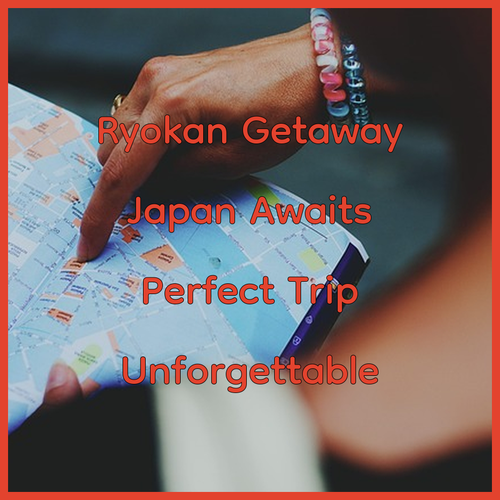 Unforgettable Japanese Ryokans Your Perfect Getaway Awaits