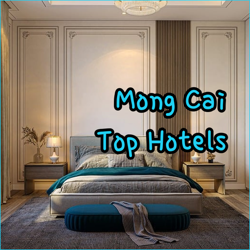 Discover the Allure of Mong Cai.. Top Hotel Picks for Your Trip