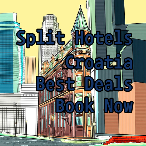 Discover the Best Hotels in Split Croatia
