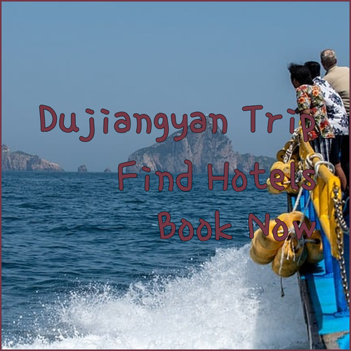 Planning a Trip to Dujiangyan? Find Your Ideal Hotel Here!