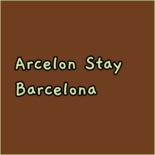 Arcelon Hotel.. A Barcelona Stay You Won’t Forget..