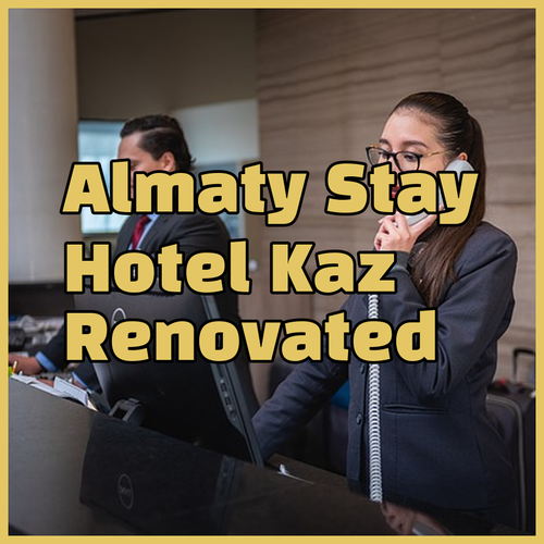 Kazakhstan Hotel.. A Renovated Stay in the Heart of Almaty?