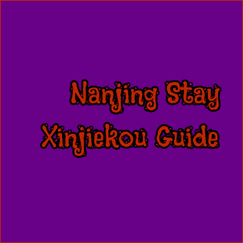 Your Perfect Nanjing Stay Awaits! Xinjiekou Hotel Guide