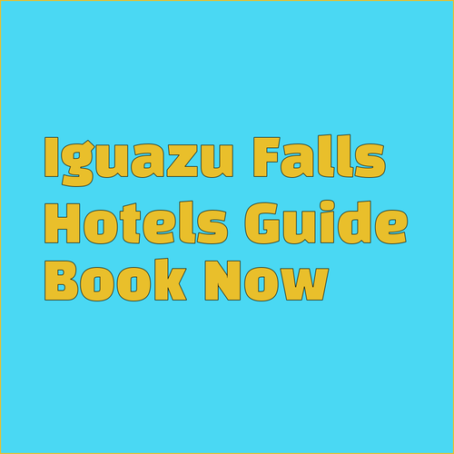 Iguazu Falls Hotels.. Your Guide to Mirante, Manacá, & Foz Express