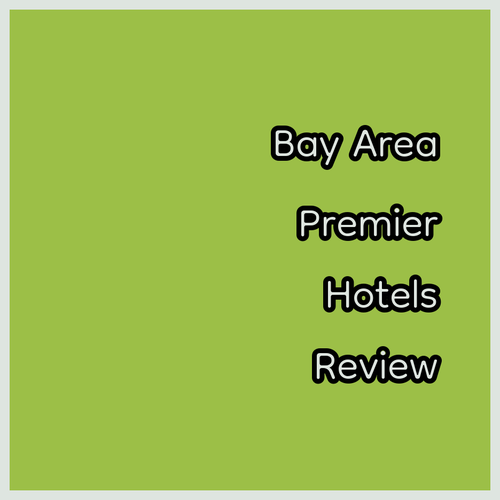 Unveiling the Bay Area’s Premier Hotels.. A Personal Reflection..