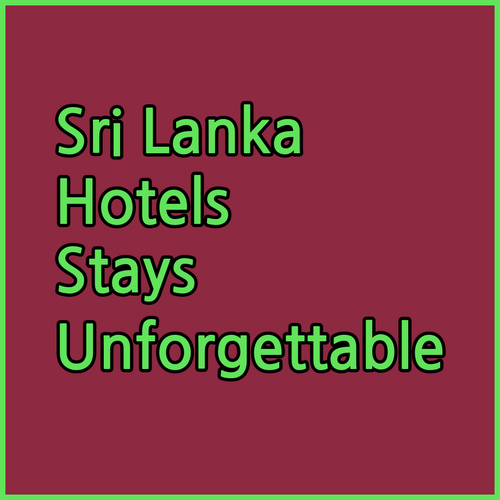Unforgettable Sri Lankan Stays.. Find Your Perfect Hotel!
