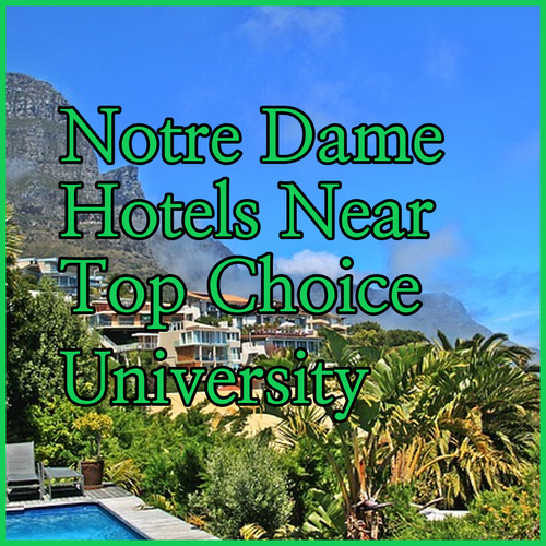 Notre Dame Hotels? Explore Top Choices near the University