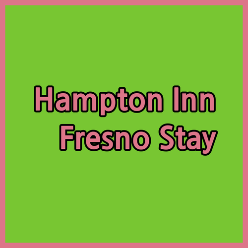 Hampton Inn & Suites Fresno.. Comfortable Rooms Await!