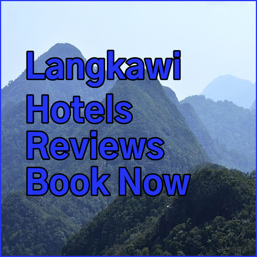 Langkawi Hotel Reviews.. Making the Right Choice?