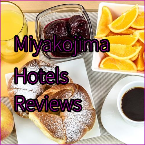 Unforgettable Miyakojima Hotels? Reviews & Policies Await!