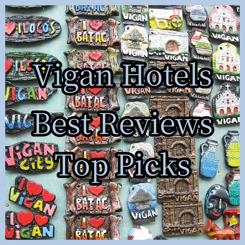 Best Vigan Hotels? Reviews and Recommendations!