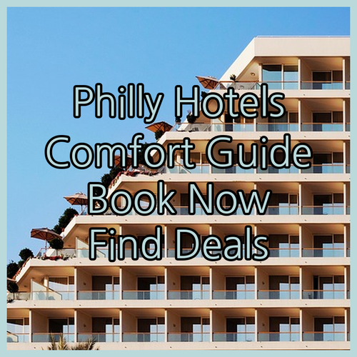 Philadelphia Hotels.. Your Guide to Comfort and Convenience!