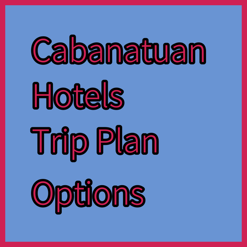 Planning a Trip to Cabanatuan? Hotel Options to Consider!