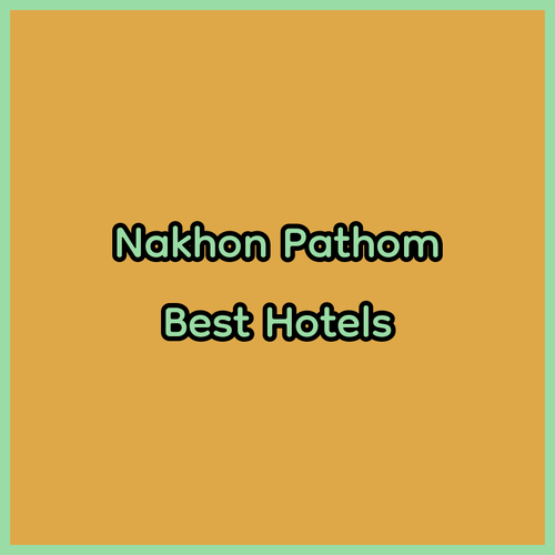 Discover Nakhon Pathom's Best Hotels! Xen, Proud Exclusive, and Mida Grande Await