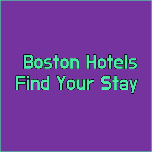 Boston Hotel Guide.. Find Your Perfect Stay!