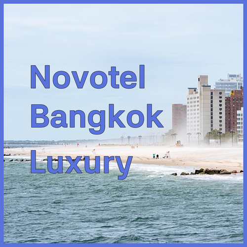 Novotel Bangkok Future Park Rangsit.. Your Luxurious Gateway to Thailand