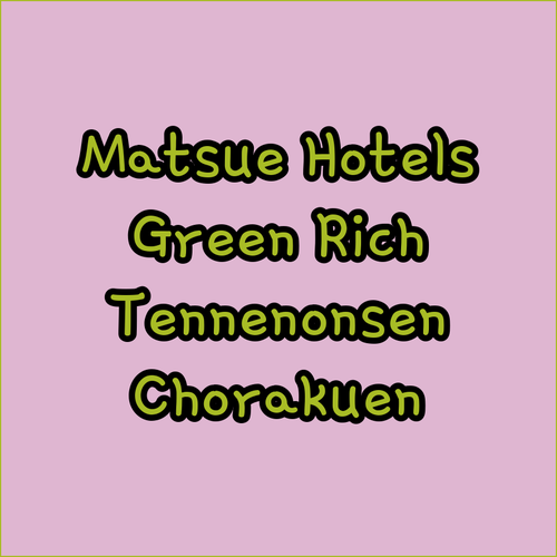 Discover Matsue's Best Hotels.. Green Rich, Tennenonsen, and Chorakuen!