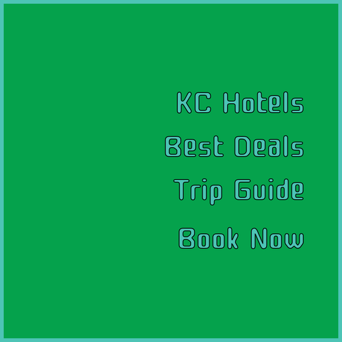 Kansas City Hotel Guide! Discover the Best Options for Your Trip