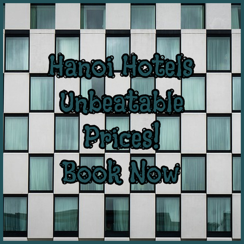 Hanoi Hotels.. Unbeatable Prices and Amazing Stays!