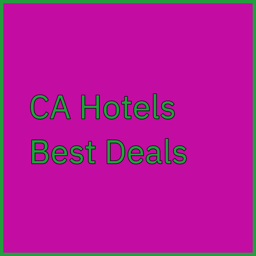 Best California Hotels? Reviews and Price Comparisons!