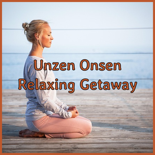 Unzen Onsen.. A Relaxing Getaway!