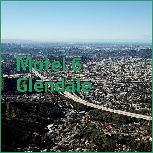 Motel 6 Glendale.. Budget-Friendly Stay Near Pasadena?
