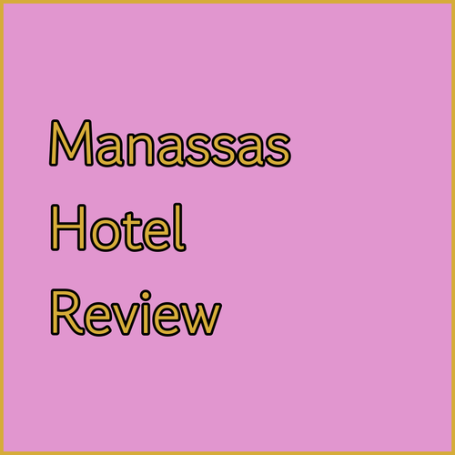 My Manassas Hotel Experience Which One Should You Choose?