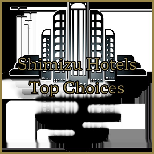 Shimizu Hotels.. A Review of Top Choices for Your Trip