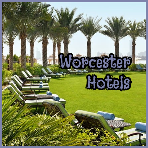 Discover the Best Worcester Hotels.. Reviews & Comparisons