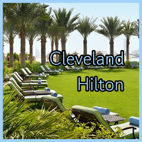 Experience Cleveland Like Never Before at the Hilton Cleveland Downtown!